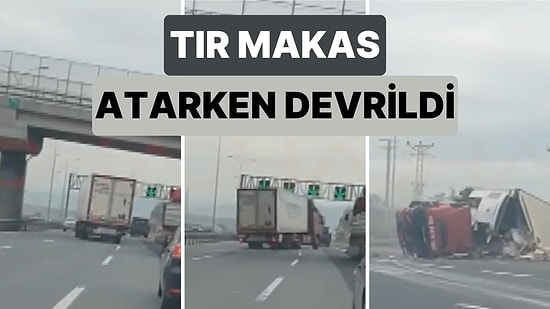 Gebze'de Bir Tır Makas Atarak İlerlemeye Çalışırken Devrildi! O Onlar Başka Bir Sürücü Tarafından Kaydedildi