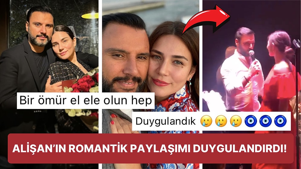 Alişan, Eşi Buse Varol'a Yazdığı Duygusal Mesajla Aşkını Bir Kez Daha Haykırdı!