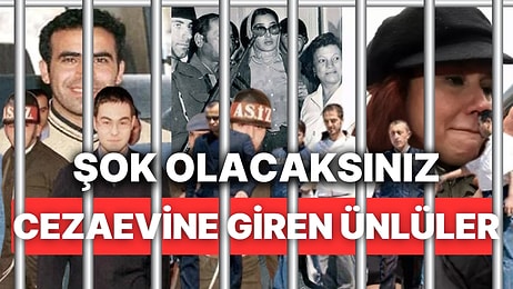 Duyunca İnanamayacağınız Daha Önce Cezaevine Giren 15 Ünlü İsim