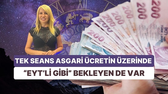 Tek Seans Astrolog Ücreti Asgari Ücreti Aşınca Yorumlarda Takipçiler İkiye Bölündü