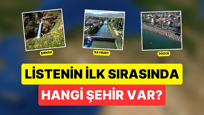 Sinir ve Stresten Uzaklar: Türkiye'nin En Mutlu 10 Şehri Belirlendi