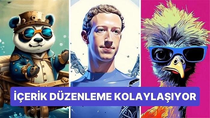 Sıra Meta'da: Facebook ve Instagram'a Yapay Zeka Destekli Fotoğraf ve Video Düzenleme Araçları Geliyor