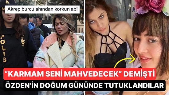 Özden Cerrahoğlu'nun Doğum Gününde Tutuklandılar: Candan Kardeşlere Eski Dost Karması mı Vurdu?