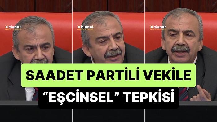 Sırrı Süreyya Önder, SP'li Vekilin Eşcinsel Kelimesini Küçültücü Bir Sıfat Olarak Kullanmasına İzin Vermedi