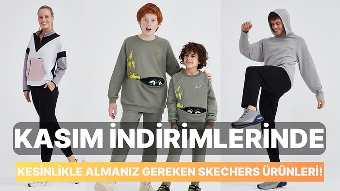 Kasım İndirimlerinde Asla Kaçırmamanız Gereken Skechers Ürünleri