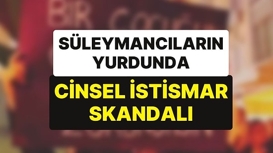 Öğrenci Yurdunda 14 Yaşından Küçük 5 Erkek Öğrenciye Cinsel İstismarda Bulunan Eğitmen Tutuklandı