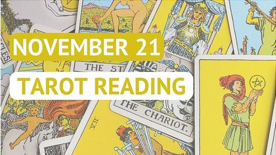 Your Tarot Reading for Tuesday, November 21: Here's What To Expect