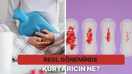 Regl Döneminde Senin Hayat Kurtarıcını Tahmin Ediyoruz!