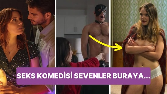 Seks Komedisine Bayılanlar Buraya: Netflix'te Yayınlanan Birbirinden Erotik ve Komik Diziler