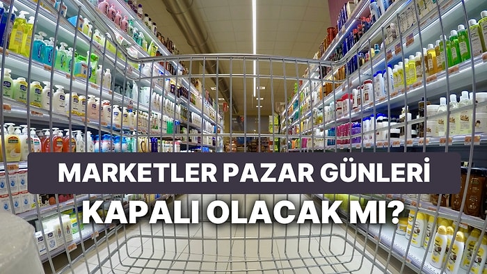 Esnaf Bitme Seviyesine Geldi Oylama Yapıldı: Marketler Pazar Günleri Kapalı Olacak mı?