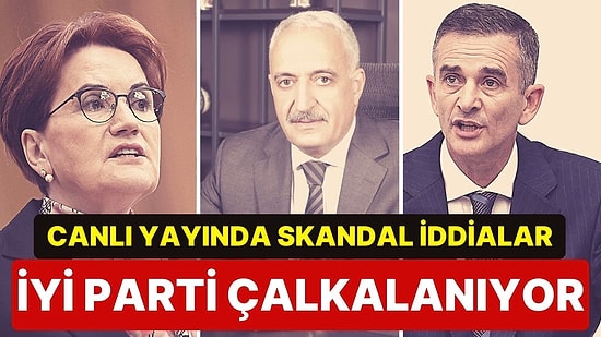 İYİ Parti'de Disipline Sevk Edilen Ümit Dikbayır'dan Olay Yaratan İddia