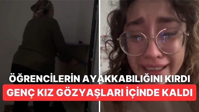 Ayakkabılar Yüzünden Kavga Ettiği Kız Öğrenciyi Göz Yaşları İçinde Bırakan Ev Sahibi Kullanıcıları İkiye Böldü