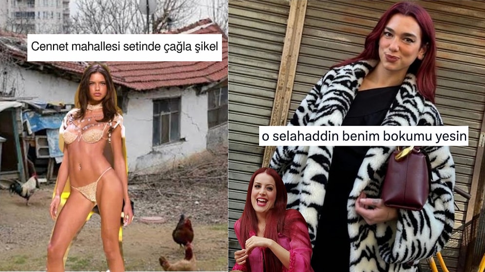 Ait Olmadığı Yerde Takılanlardan Dua Lipa'nın Yalan Dünya Tülay'a Dönmesine Son 24 Saatin Viral Tweetleri