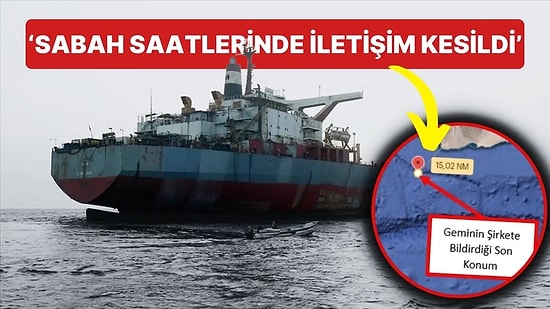 Türk Kaptanların Görev Yaptığı Gemi Yemen Açıklarında Kaçırıldı! 'Sabah Saatlerinde İletişim Kesildi'