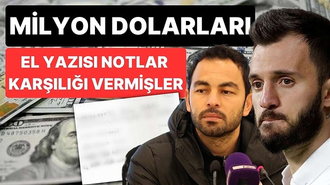 Fon Vurgunu: Milyon Dolarlar El Yazısı Not Kağıtları Karşılığı Verilmiş!