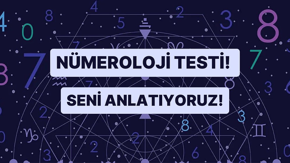 Doğum Tarihini Gir, Nümerolojiyle Seni Sana Senden Daha İyi Anlatalım!