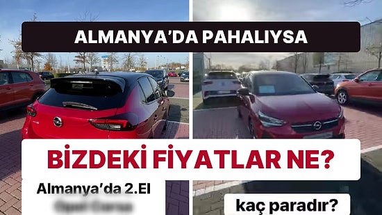 O Pahalıysa Bizdeki Fiyat Ne? Almanya'da Pahalı Denilen Arabanın Türkiye'deki Fiyatına Siz İsim Verin!