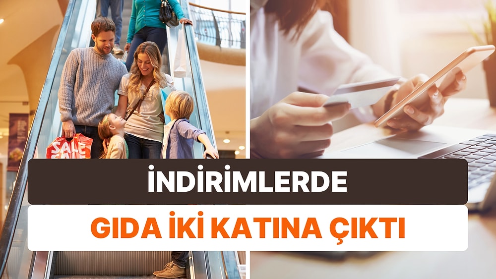 En Çok Kadınlar Alışveriş Yaptı: İndirimlerde Gıda İki Katına Çıktı