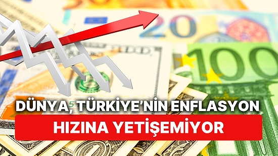 Dünya, Türkiye'nin Fiyatlardaki Yükseliş Hızına Yetişemiyor: Fark Açılıyor
