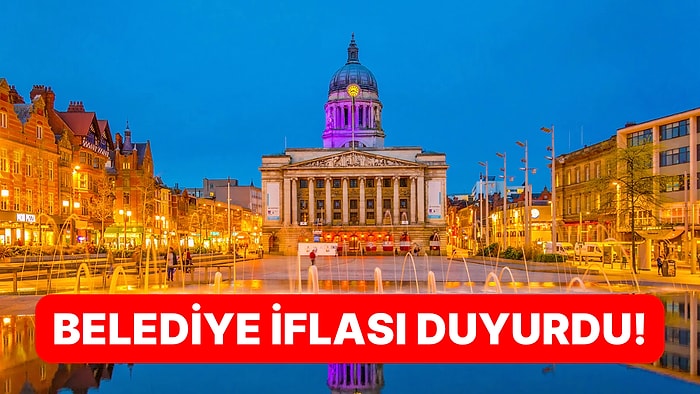 İngiltere'nin Nottingham Şehri İflas Etti!