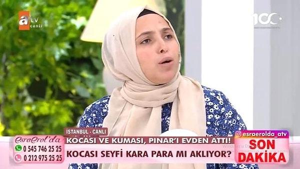 Programa katılan Pınar Hanım eşinin kendisini aldattığını ve üzerine getirdiği kumayla beraber eşinin kendisini evden kovduğunu anlattı.