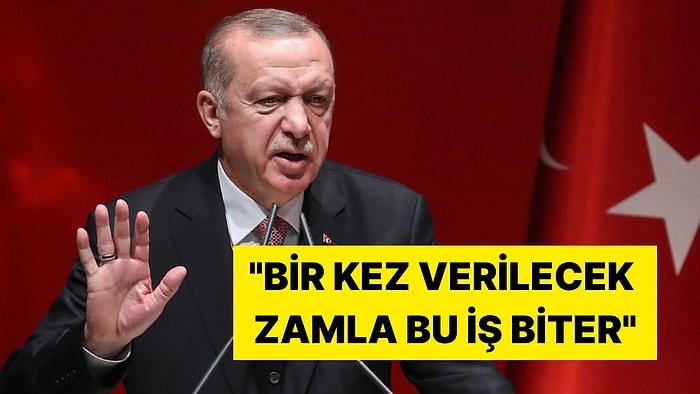 Cumhurbaşkanı Erdoğan'dan Dikkat Çeken Asgari Ücret Açıklaması: ''Bir Kez Verilecek Zamla Bu İş Biter''