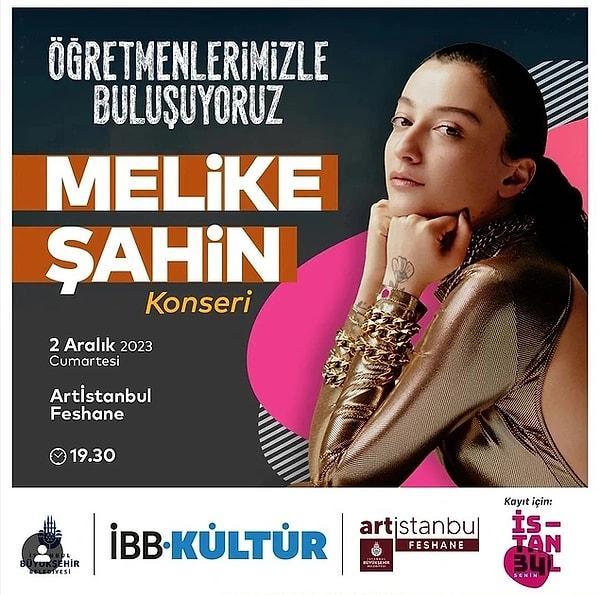 İstanbul Büyükşehir Belediyesi'nin öğretmenlere günü için Feshane'de düzenlediği Melike Şahin konseri konser başlamadan dakikalar önce iptal edildi.
