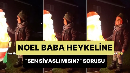 Noel Baba'ya 'Sen Sivaslı mısın?' Diye Soran Ufaklığın Viral Olan Anları