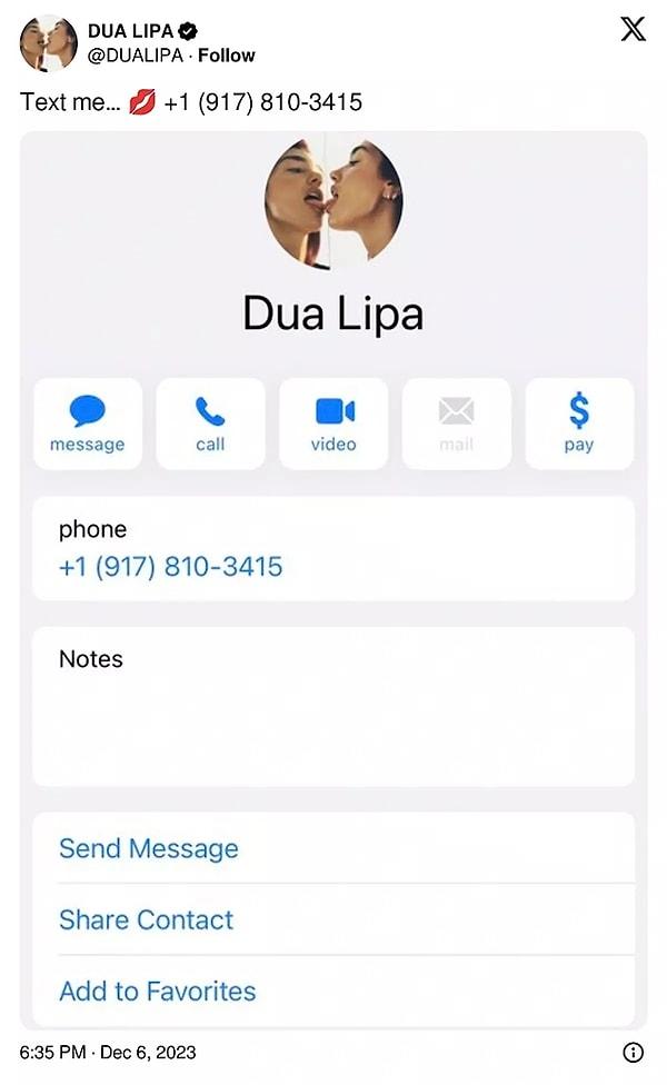 Dua Lipa'nın profilinden numarasını ekran görüntüsü paylaşarak, "Bana mesaj at 💋" notunu düşmesi kafaları karıştırdı.