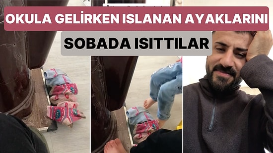 Okula Gelirken Islanan Ayaklarını Dersten Önce Sobada Isıtmaya Çalışan Öğrenciler Öğretmenlerini Duygulandırdı