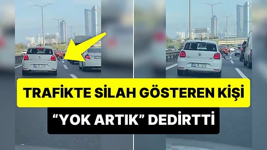 İstanbul Trafiğinde Araçtan Elini Sarkıtarak Silah Tutan Kişinin 'Yok Artık' Dedirten Görüntüleri
