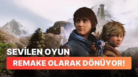 Sevilen Oyun Geri Dönüyor! Brothers: Tale of Two Sons Remake Duyuruldu