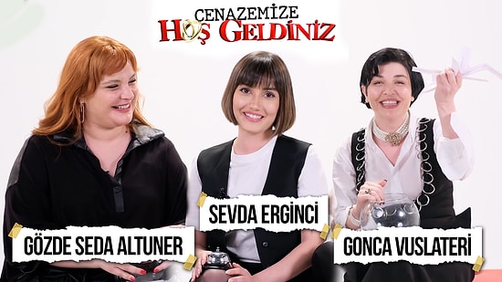 Gonca Vuslateri, Sevda Erginci ve Gözde Seda Altuner Sosyal Medyadan Gelen Soruları Yanıtlıyor