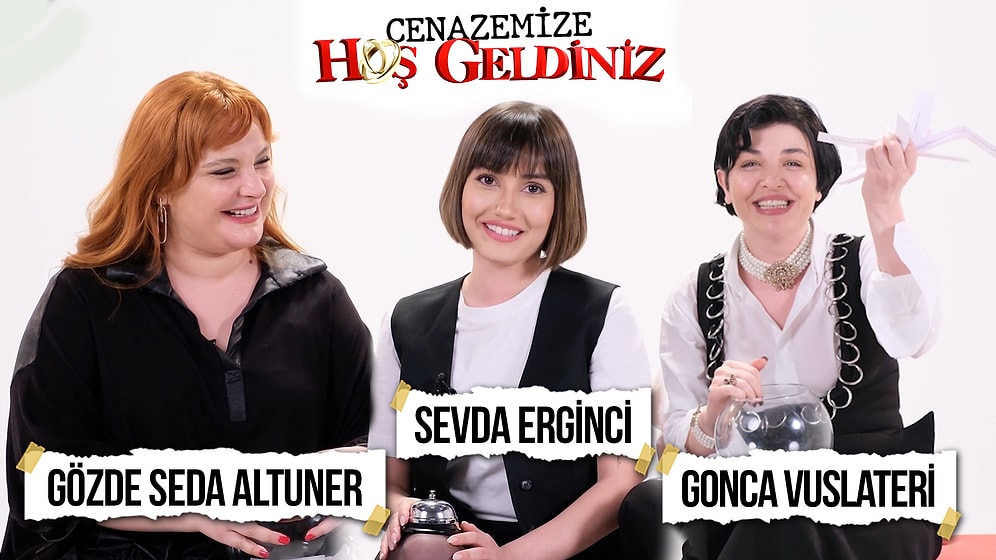 Gonca Vuslateri, Sevda Erginci ve Gözde Seda Altuner Sosyal Medyadan Gelen Soruları Yanıtlıyor