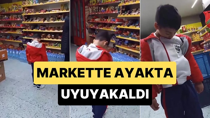 Sabah Erken Saatte Okula Giden Bir Çocuk, Girdiği Markette Ayakta Uyuyakaldı