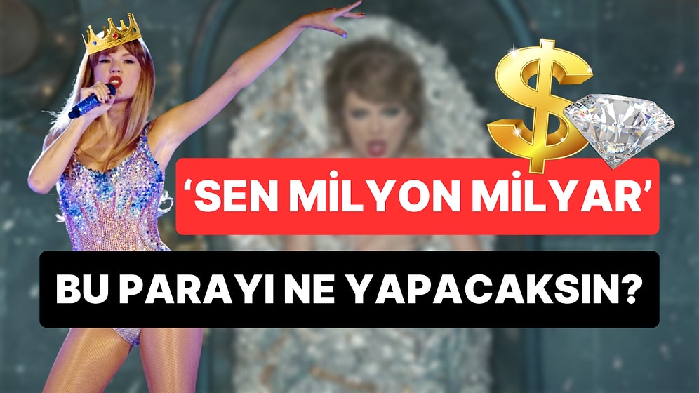 Yılın Kişisi Seçilen Taylor Swift'in Bir Dakikada Kazandığı Dolar Miktarını TL'ye Çevirmek İstemeyeceksiniz