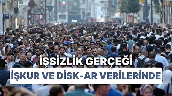 İŞKUR Verileri ve DİSK-AR'ın İşsizlik Gerçeği: Gençler 1 Yıldan Fazla İş Bekliyor