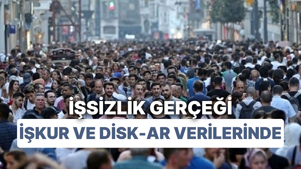 İŞKUR Verileri ve DİSK-AR'ın İşsizlik Gerçeği: Gençler 1 Yıldan Fazla İş Bekliyor