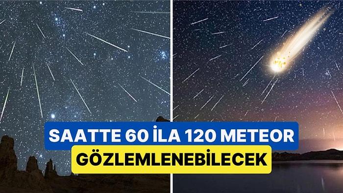 Bütün Türkiye'den İzlenebilecek Olan Geminid Meteor Yağmuru Bugün Bütün Görkemiyle Başlıyor