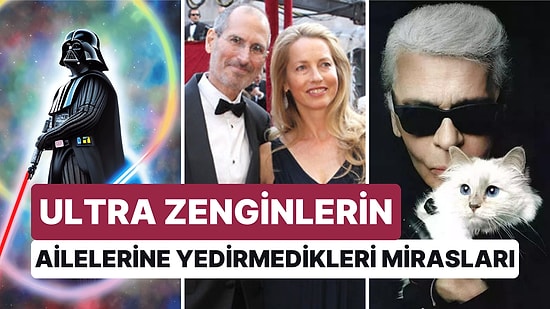 Zenginlerin Servetleri Kadar Şaşırtıcı Mirasçıları: Milyon Dolarların Kimlere Gittiğini Duyunca Şaşıracaksınız