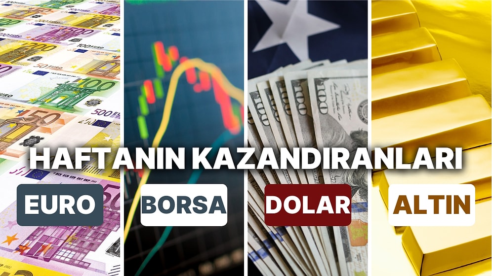 Borsa, Dolar ve Altın Haftayı Nasıl Geçirdi? 11-15 Aralık Haftasında En Çok Kazandıran Yatırımlar