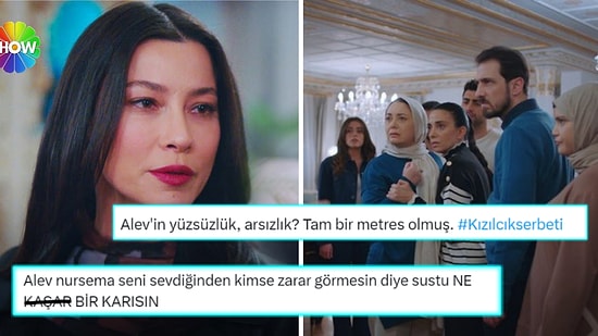 Alev'in Yüzsüzlüğüyle Neye Uğradığımızı Şaşırdığımız Kızılcık Şerbeti Fragmanına Gelen Tepkiler