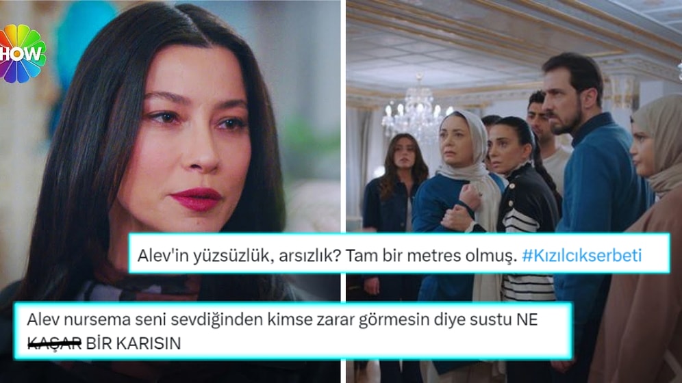 Alev'in Yüzsüzlüğüyle Neye Uğradığımızı Şaşırdığımız Kızılcık Şerbeti Fragmanına Gelen Tepkiler