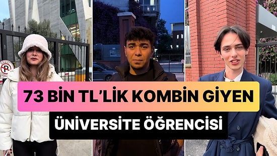 73 Bin TL'lik Kombin Giyen Üniversite Öğrencisinin Gündem Olan Anları
