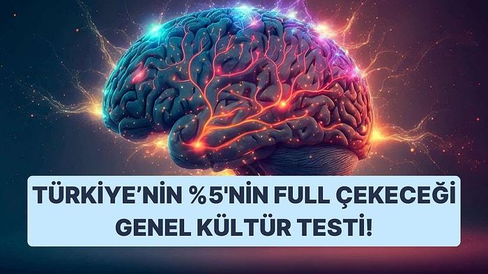 Bu Genel Kültür Testinde Türkiye'nin Sadece %5'i Full Çekebiliyor!