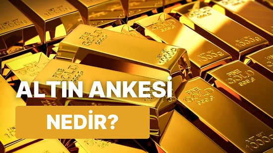 Her Ay Bir Yeni Finansal Bilgi: Altın Ankesi Nedir? Ne İçin Kullanılır?