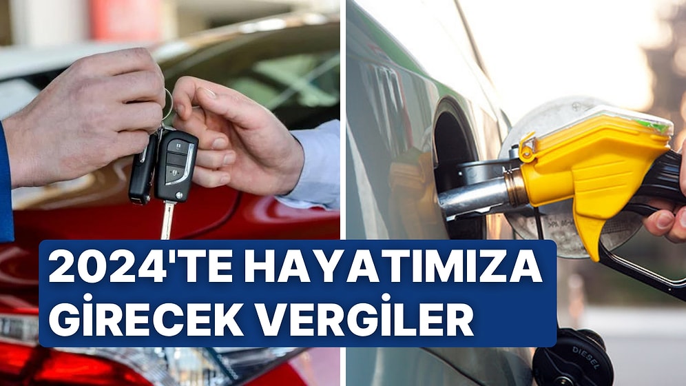 2024’te Hangi Vergiler Bizi Bekliyor? Yeni Yılda Kimler Hangi Vergileri Ödeyecek?