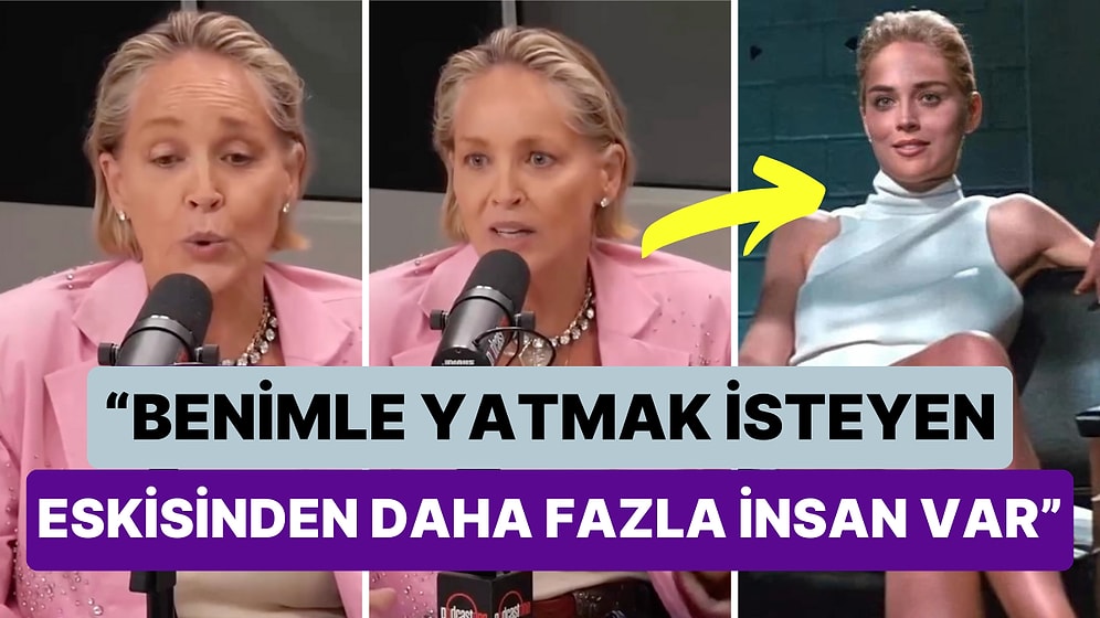Sharon Stone Yaptığı Açıklamalarla Gündem Oldu: "Benimle Yatmak İsteyen Eskisinden Daha Fazla İnsan Var"