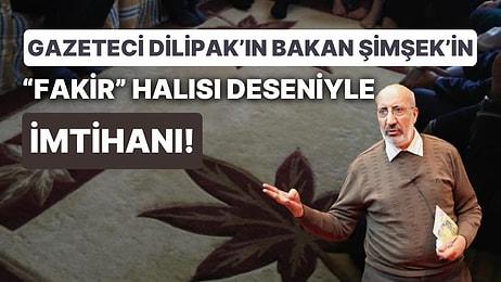 Mehmet Şimşek'in "Fakir" Paylaşımı 11 Yıl Sonra Silindi: Abdurrahman Dilipak'ın Halı Deseniyle İmtihanı!