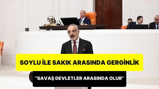 Soylu'dan 'Savaşın Faturasını Yoksul Çocuklar Yaşıyor' Diyen DEM Partili Vekile: Savaş Devletler Arasında Olur